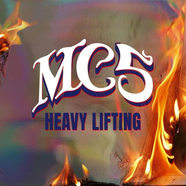 Heavy Lifting (MC5) (Vinyl)
