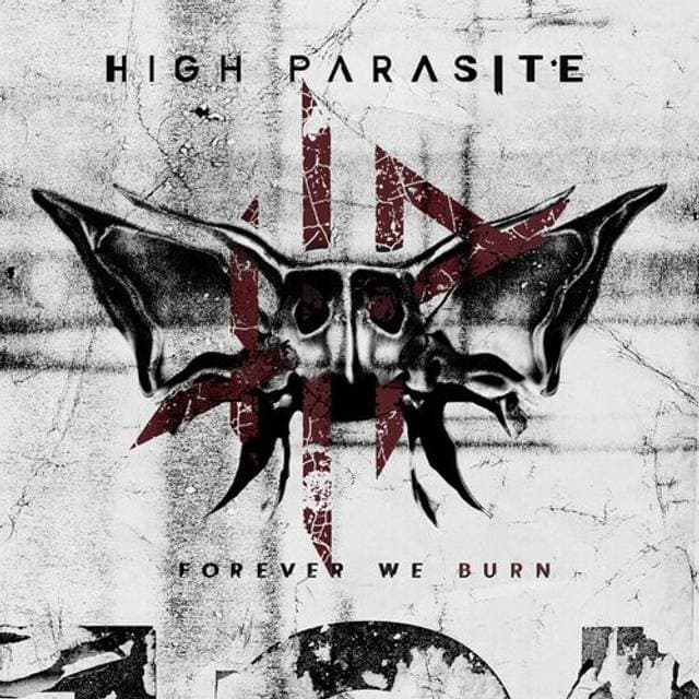 High Parasite Forever We Burn (Vinyl)