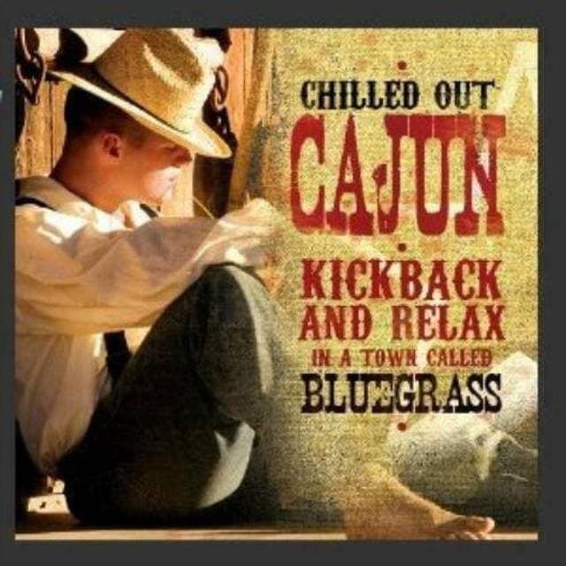 Chilled Out Cajun (CD)