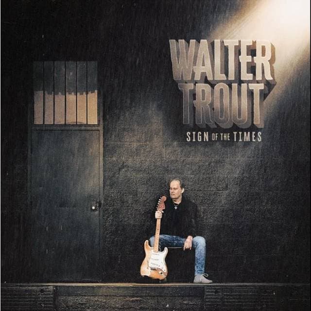 Walter Trout Sign Of The Times (Vinyl)