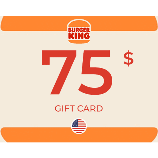 Burger King Gift Card 75 USD