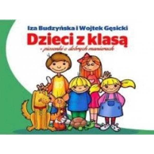 Children with class Songs about good manners Gęsicki Wojciech (CD)