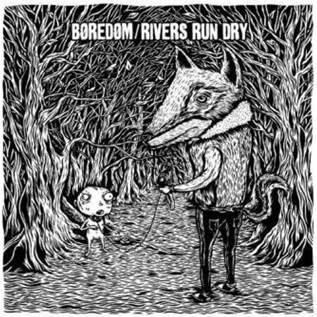Split Boredom Rivers Run Dry (Vinyl)