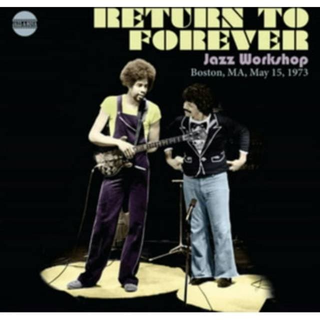Jazz Workshop. Boston. Ma. May 15.1973 Return to Forever (CD)