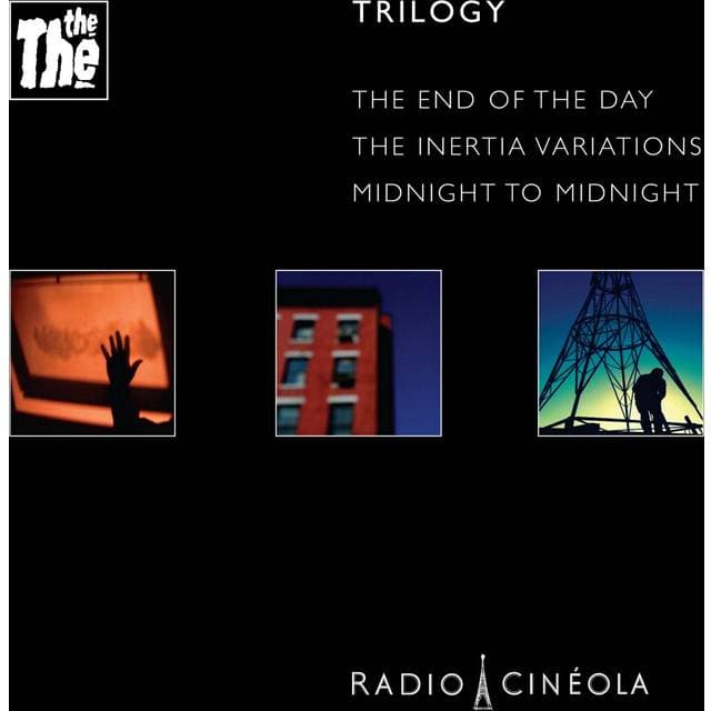 The The - Radio Cineola: Trilogy - (CD)