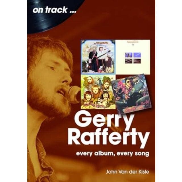 Gerry Rafferty On Track: Every Album, Every Song (Bog, Paperback softback, Engelsk) (CD)