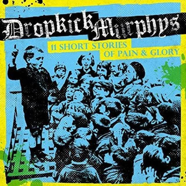 Dropkick Murphys 11 Short Stories of Pain and Glory (NEW) (Vinyl)