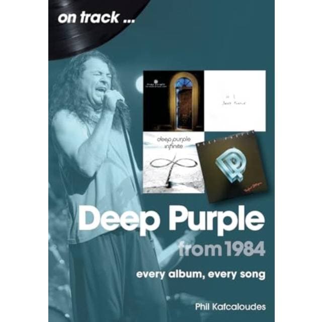 Phil Kafcaloudes - Deep Purple from 1984 On Track (Vinyl)