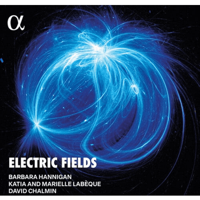 Barbara Hannigan - Strozzi Bingen Chalmin Electric Fields (CD)