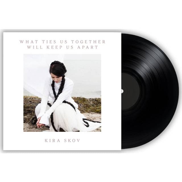 Kira Skov What Ties Us Together Will Keep Us Apart LP) (Vinyl)