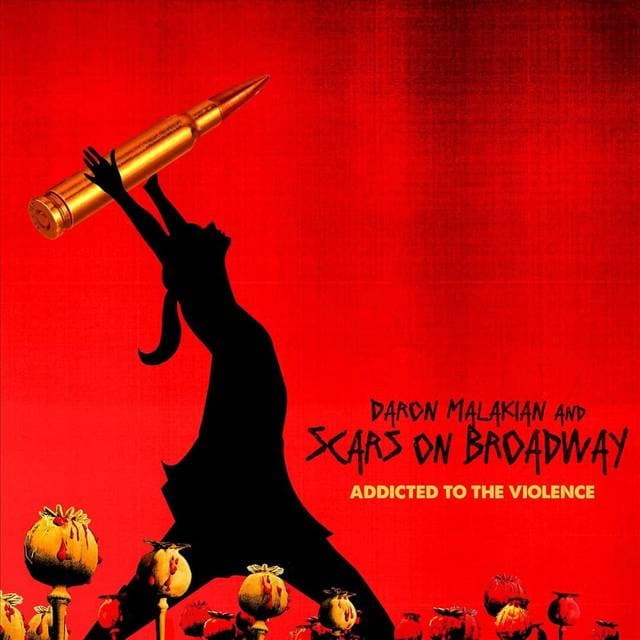 Daron Malakian and Scars on Broadway Addicted to the Violence (Vinyl)