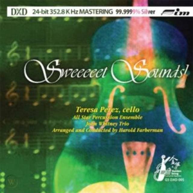 FIM Teresa Perez Sweeeet Sweet Sounds Cello 24-Bit 352.8KHz DXD (CD)