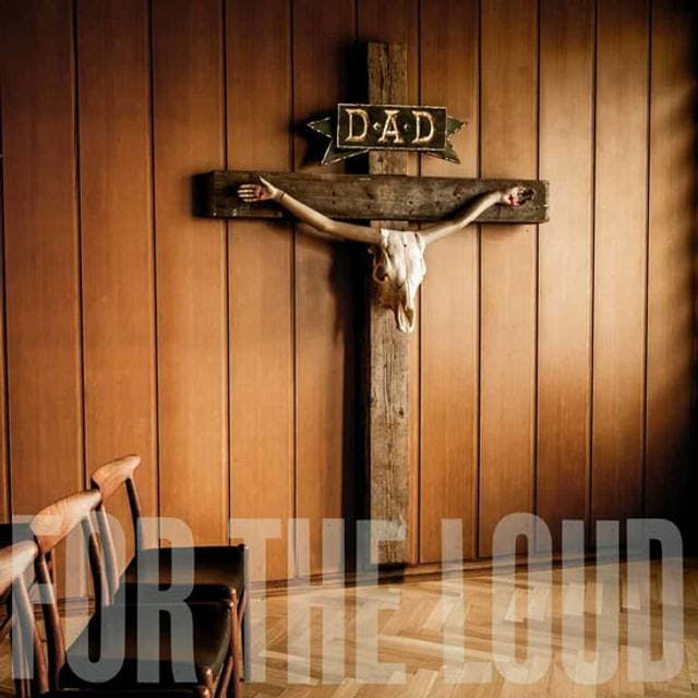 D-a-d A Prayer For The Loud Reprint) (CD)