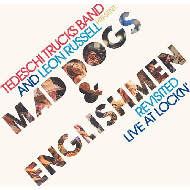 Tedeschi Trucks Band and Leon Russell Present Mad Dogs & Englishmen Revisited Live at Lockn' (Vinyl)