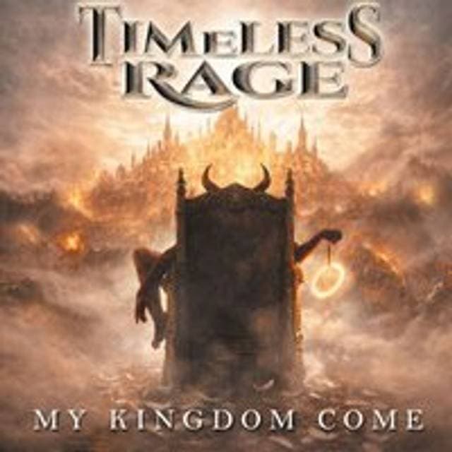 Timeless Rage My Kingdom Come Ingen Standard (CD)