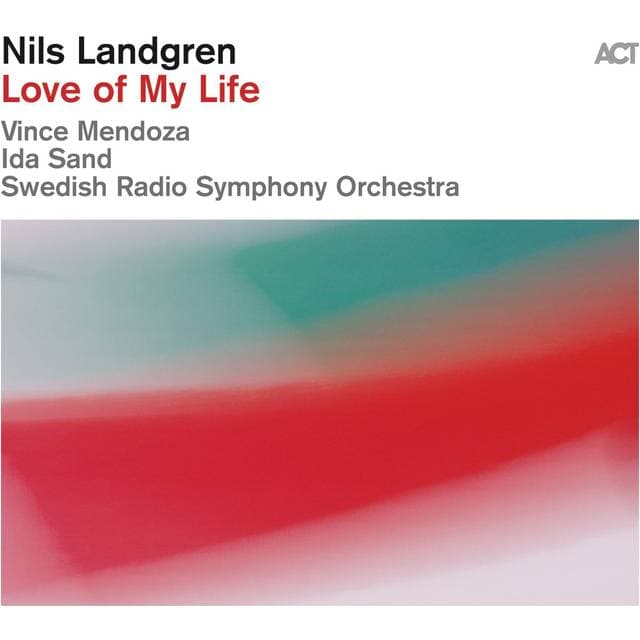 Nils Landgren - Love Of My Life (CD Digipak) (CD)